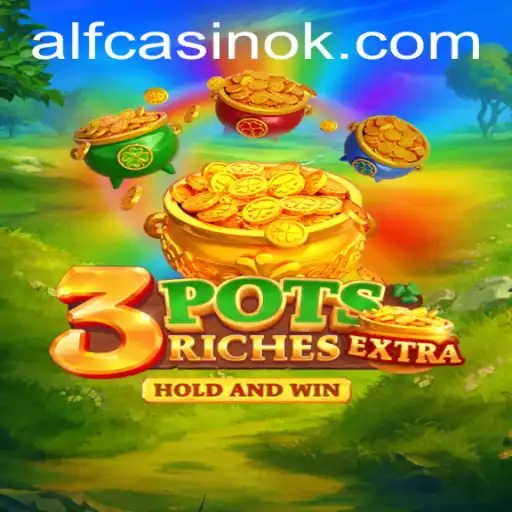 Exploring the Exciting World of 3potsExtra: A Modern Game Sensation